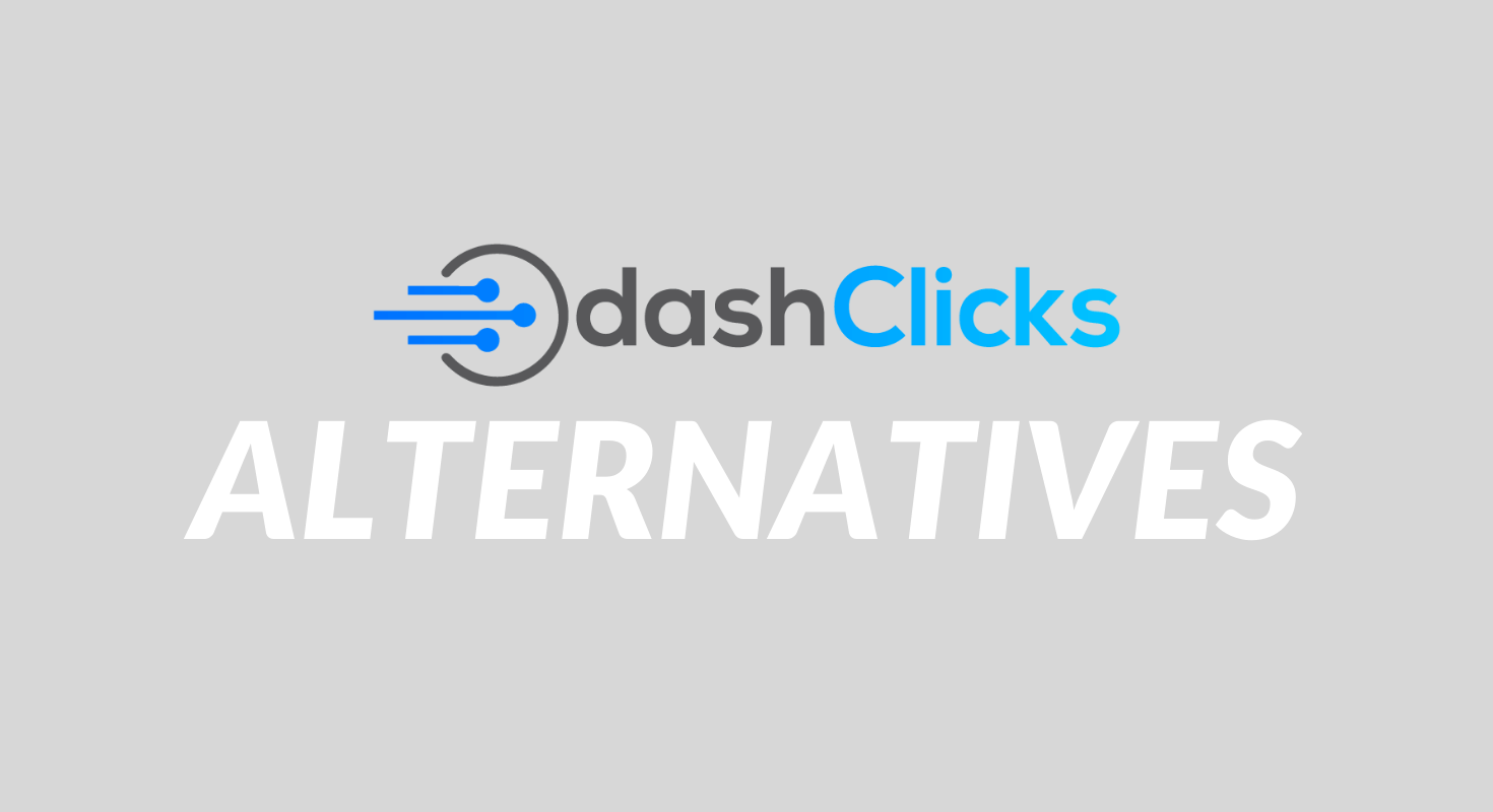7 Best DashClicks Alternatives for Building Marketing Reports