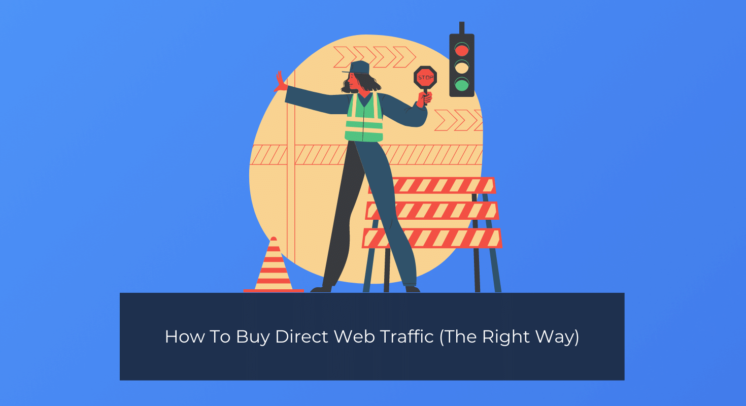 How To Buy Direct Web Traffic (The Right Way)