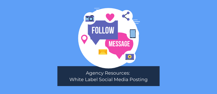 Agency Resources: white-label Social Media Posting