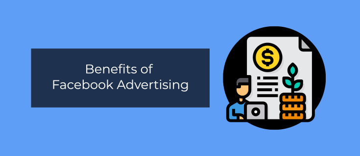 The benefits of facebook advertising