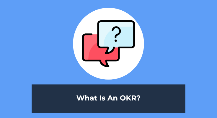 what is an OKR?